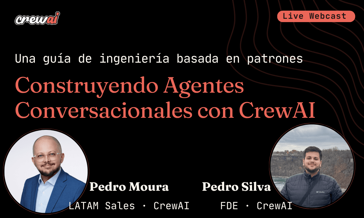Webinar:Construyendo Agentes Conversacionales con CrewAI
